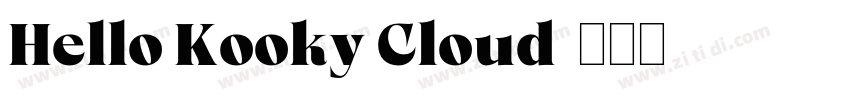 Hello Kooky Cloud字体转换